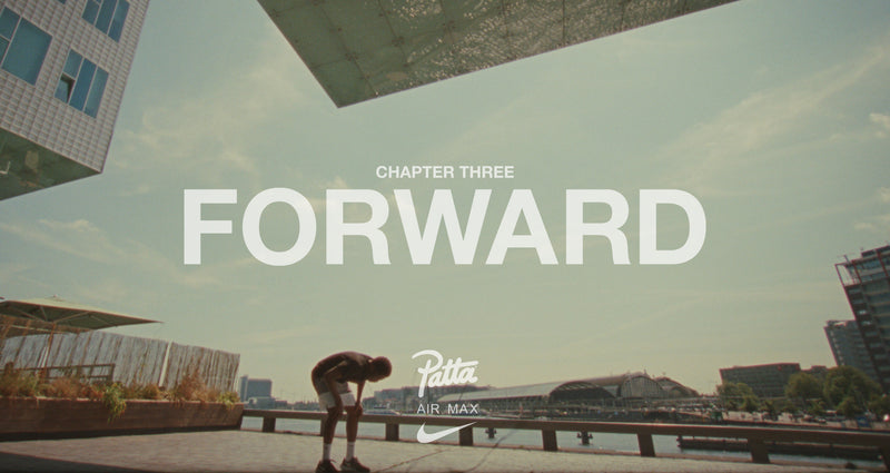 Patta X Nike | The Wave | Ch. 3 Forward