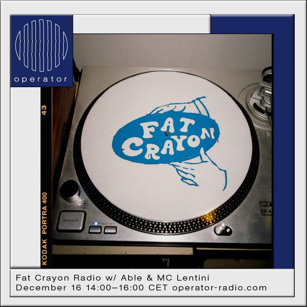 Fat Crayon Radio W/ Able & Mc Lentini